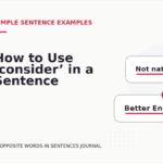 How to Use ‘consider’ in a Sentence
