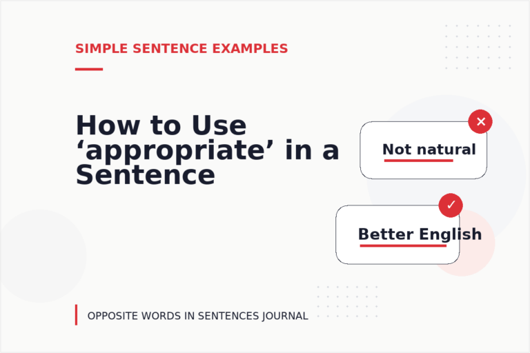 How to Use ‘appropriate’ in a Sentence How to Use ‘appropriate’ in a Sentence