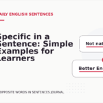 Specific in a Sentence: Simple Examples for Learners