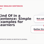 Kind Of in a Sentence: Simple Examples for Learners