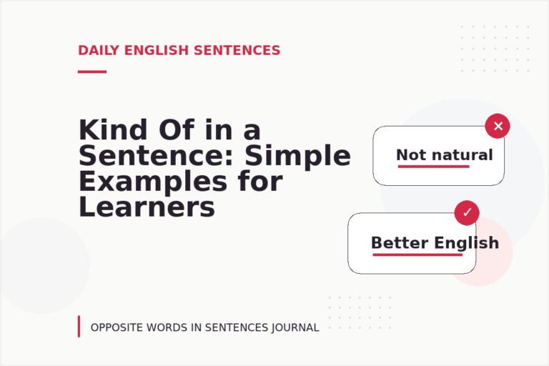 Kind Of in a Sentence: Simple Examples for Learners