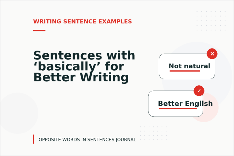 Sentences with ‘basically’ for Better Writing Sentences with ‘basically’ for Better Writing