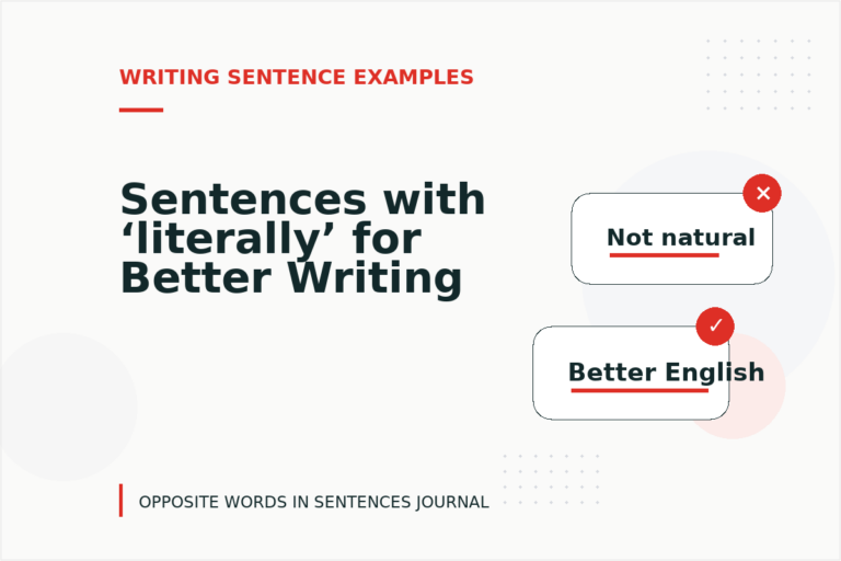 Sentences with ‘literally’ for Better Writing