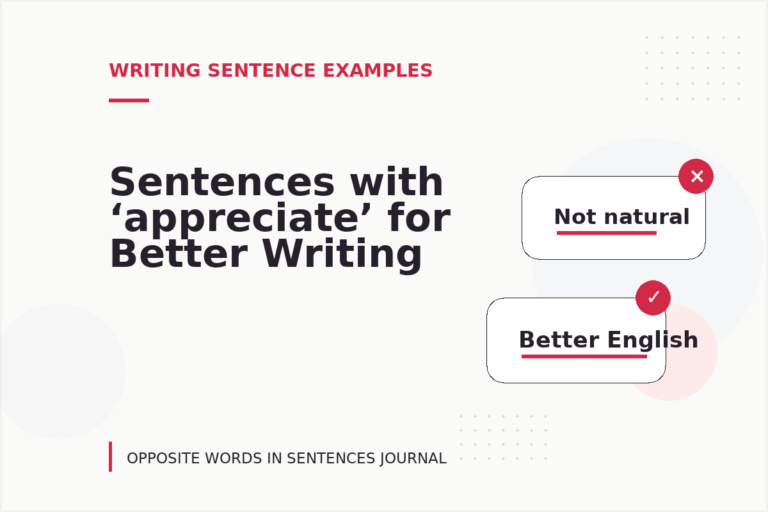 Sentences with ‘appreciate’ for Better Writing Sentences with ‘appreciate’ for Better Writing