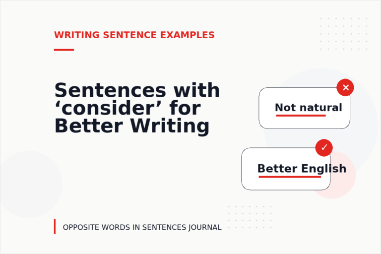 Sentences with ‘consider’ for Better Writing Sentences with ‘consider’ for Better Writing
