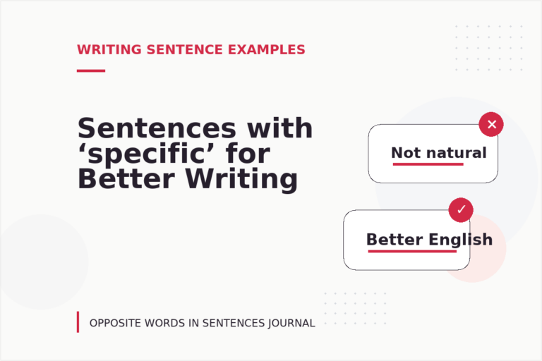 Sentences with ‘specific’ for Better Writing Sentences with ‘specific’ for Better Writing