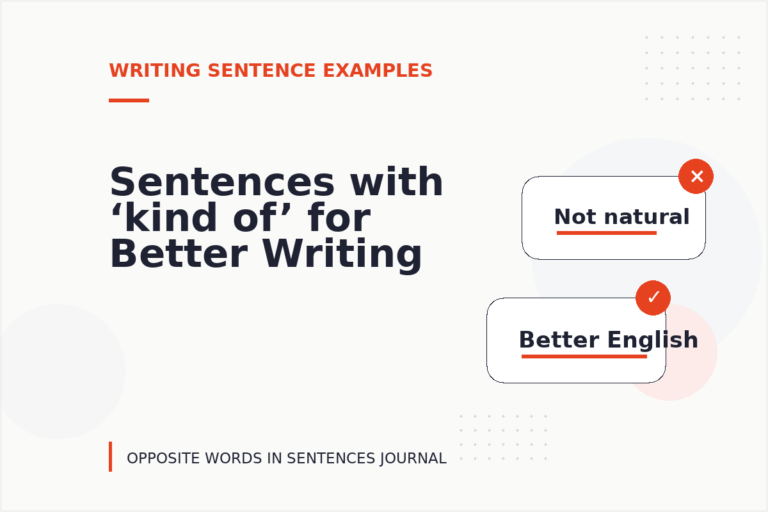 Sentences with ‘kind of’ for Better Writing Sentences with ‘kind of’ for Better Writing