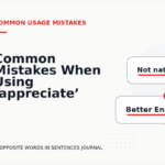 Common Mistakes When Using ‘appreciate’ in a Sentence